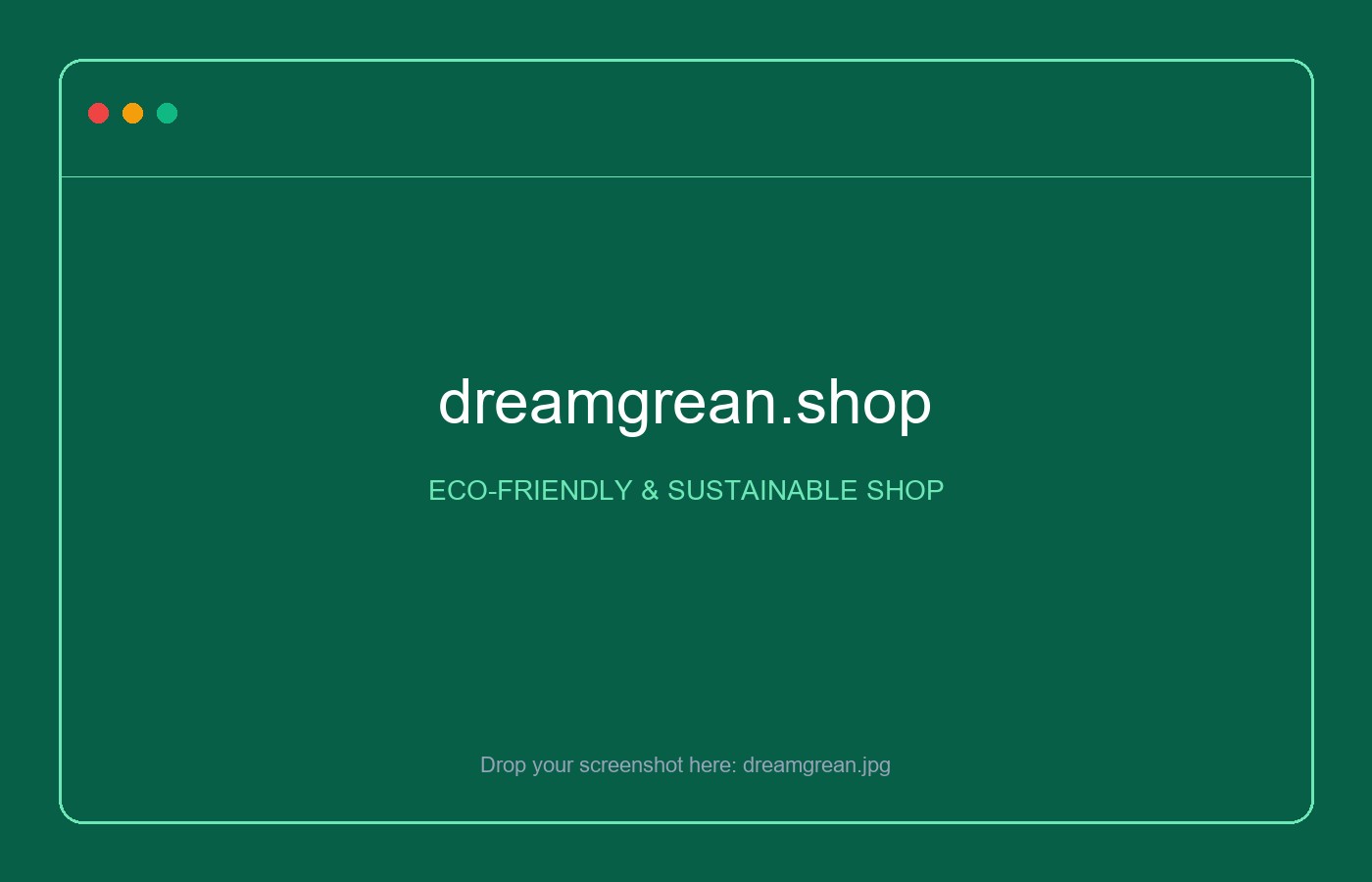 dreamgrean.shop – ECO-FRIENDLY & SUSTAINABLE SHOP