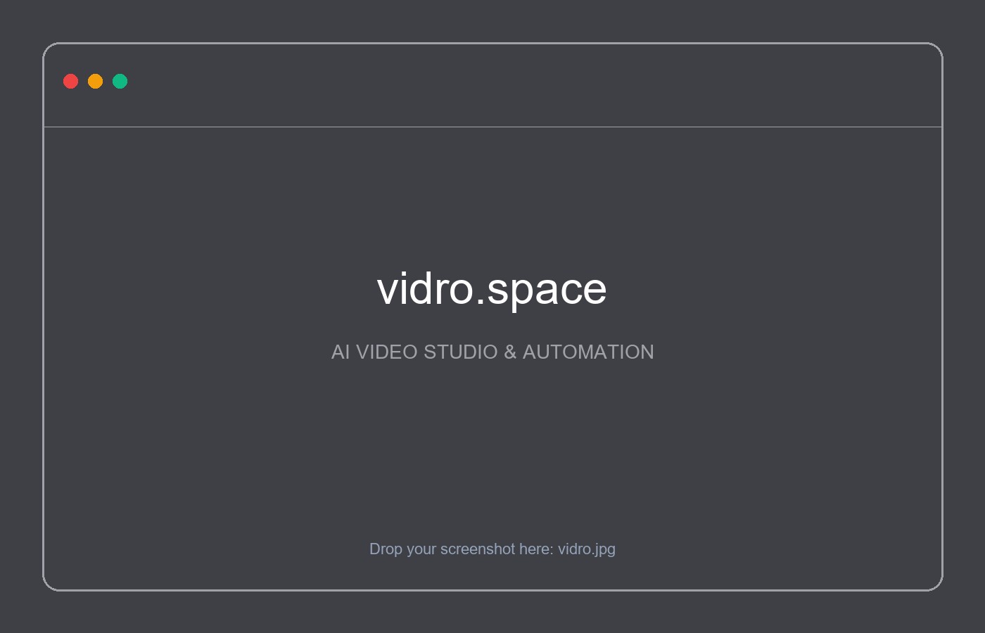 vidro.space – AI VIDEO STUDIO & AUTOMATION